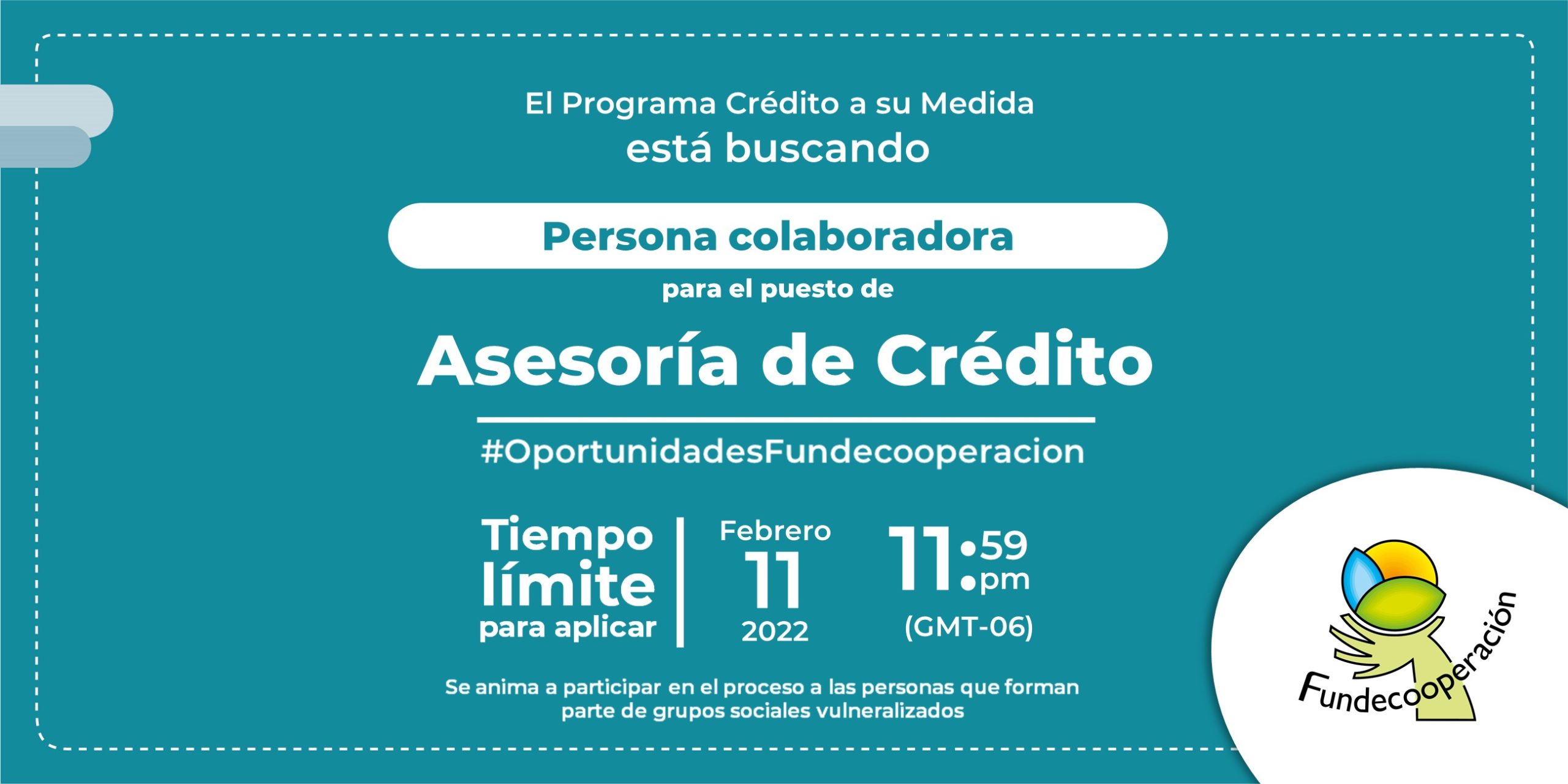 El programa Crédito a su Medida está buscando persona colaboradora para el puesto de Asesoría de Crédito. Fecha límite para aplicar: 11 de febrero del 2022 a las 11:59 pm.